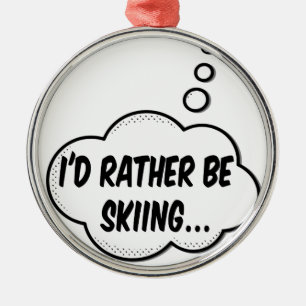 Ornement Métallique Je Préférerais Skier