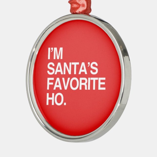 Ornement Métallique Je suis PÈRE NOËL FAVORITE HO (Gauche)