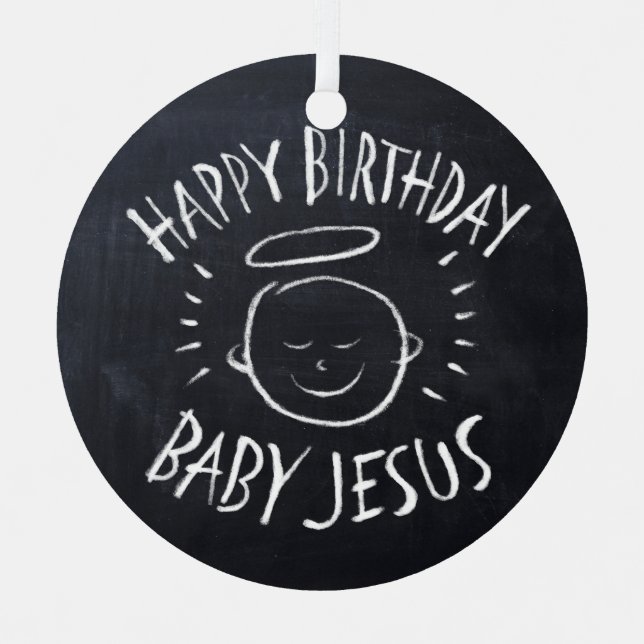 Ornement Métallique Joyeux anniversaire Baby Jesus Chalkboard Noël (Recto)