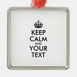 Ornement Métallique Personalisé KEEP CALM et VOTRE TEXTE