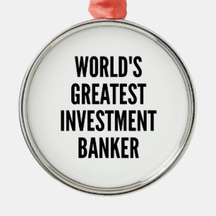 Ornement Métallique Plus grand banquier d'investissement dans le monde