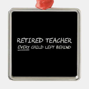Ornement Métallique Professeur retraité CHAQUE enfant laissé
