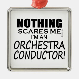 Ornement Métallique Rien Ne Me Fait Peur Chef D'Orchestre
