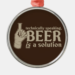 Ornement Métallique techniquement parlant, la bière est une solution