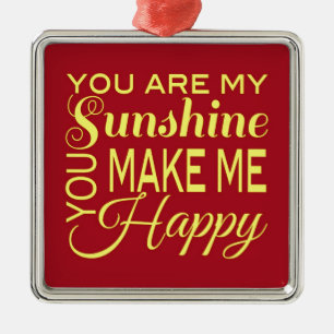 Ornement Métallique Tu es mon Soleil, Tu me rends Heureux