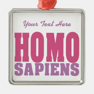 Ornement personnalisé SAPIENS HOMO