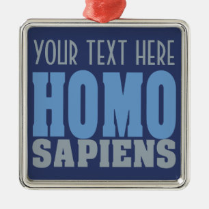 Ornement personnalisé SAPIENS HOMO