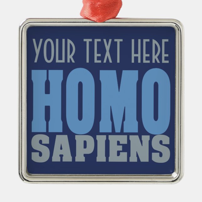 Ornement personnalisé SAPIENS HOMO (Devant)