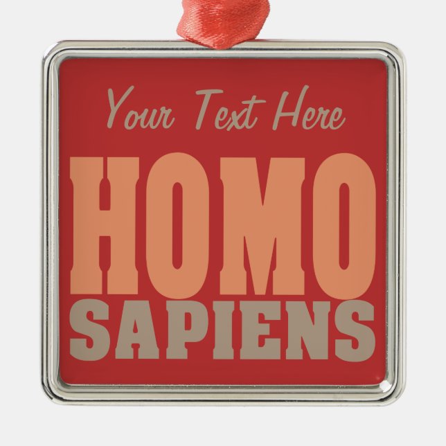 Ornement personnalisé SAPIENS HOMO (Devant)