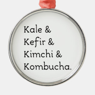 Ornement Rond Argenté Kale Kefir Kimchi Kombucha