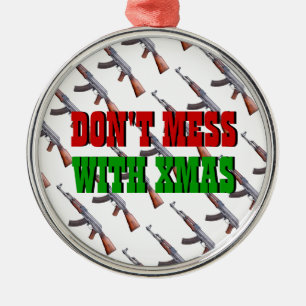 Ornement Rond Argenté Ne manquez pas avec Noël AK47