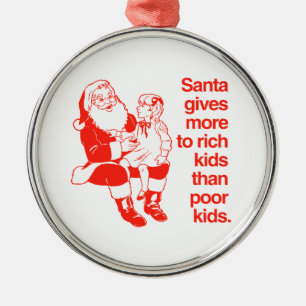 Ornement Rond Argenté Père Noël donne plus aux enfants riches
