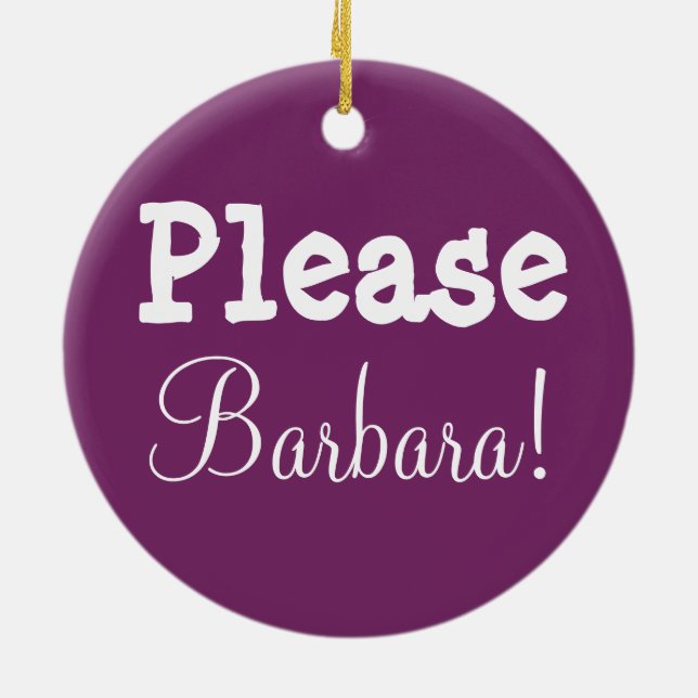 Ornement Rond En Céramique Barbara svp !  Svp Barbara ! (Dos)