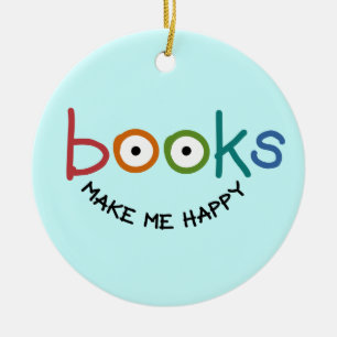 Ornement Rond En Céramique Books Make Me Happy