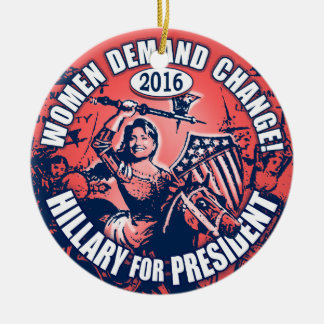 Ornement Rond En Céramique Demande Hillary 2016 de femmes