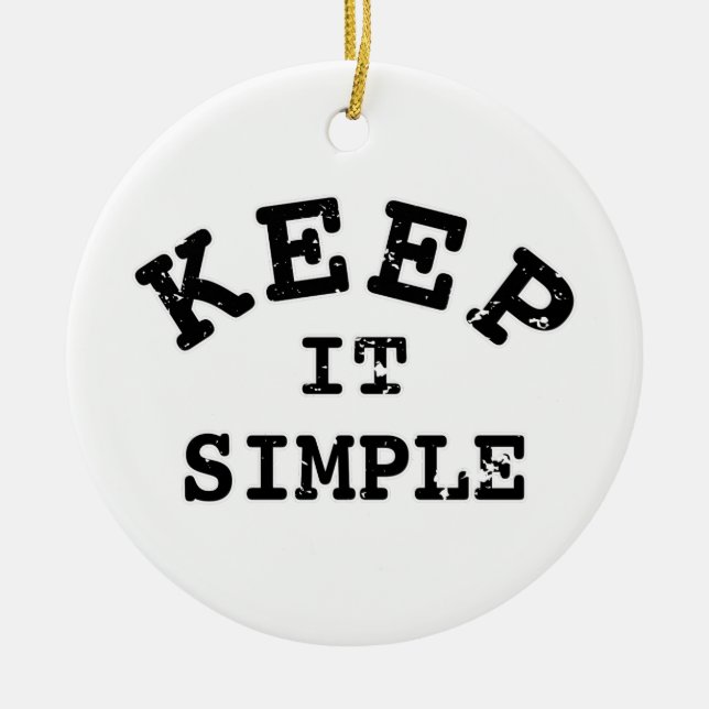 Ornement Rond En Céramique Gardez-la simple typographie (Devant)