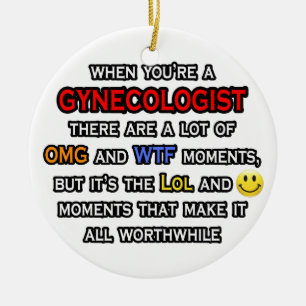 Ornement Rond En Céramique Gynécologue... OMG WTF LOL