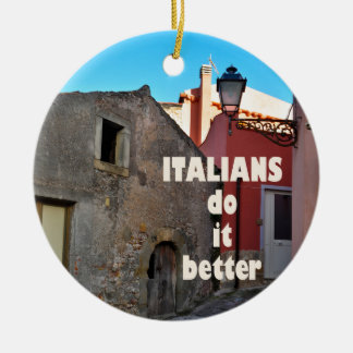 Ornement Rond En Céramique Italians do it better