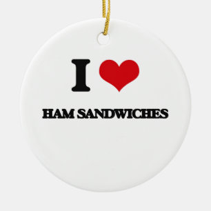 Ornement Rond En Céramique J'aime des sandwichs au jambon