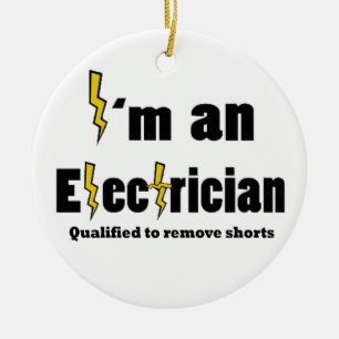 Ornement Rond En Céramique Je suis un Electritian qualifié à l'ornement de
