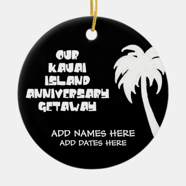Ornement Rond En Céramique Notre anniversaire sur l'île de Kauai (Devant)