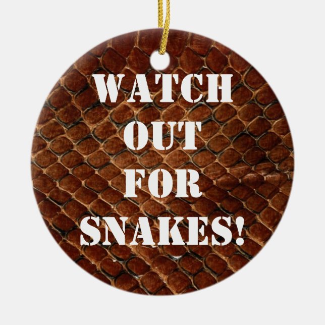 Ornement Rond En Céramique Observez pour des serpents ! (Devant)