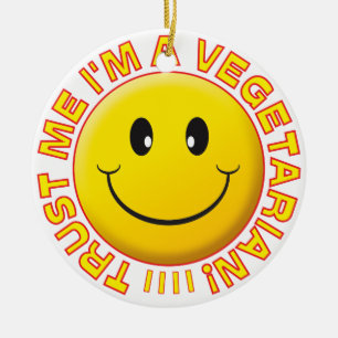 Ornement Rond En Céramique Sourire végétarien de Faites-moi confiance