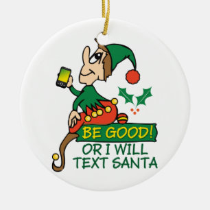 Ornement Rond En Céramique Soyez bon dit Noël Elf