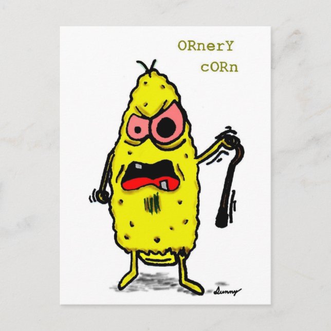 Ornery Corn Postcard Postkarte (Vorderseite)