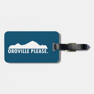 Oroville California Bitte Gepäckanhänger