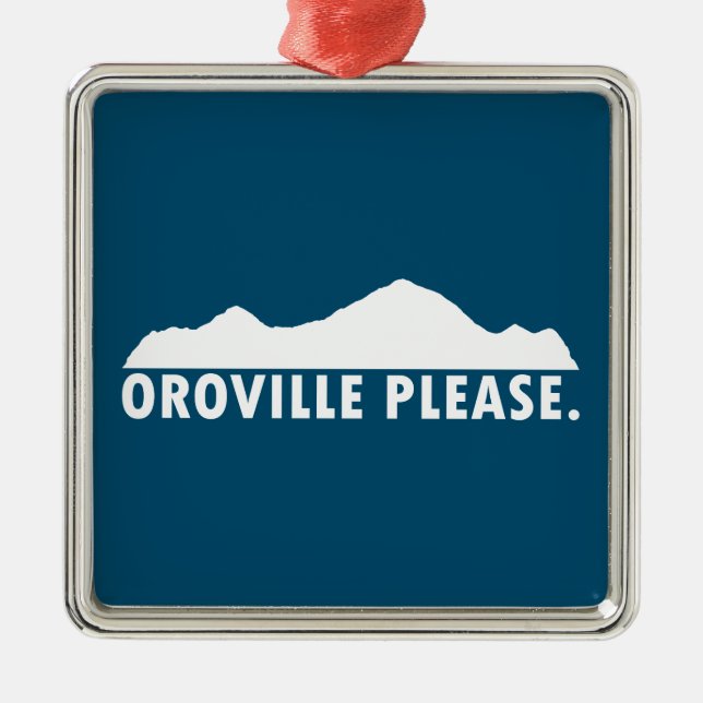 Oroville California Bitte Ornament Aus Metall (Vorne)