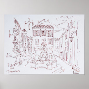 Ort des Tanneurs  Aix en Provence, Frankreich Poster