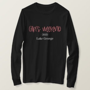 Ort und Jahr handgeschriebener Girl's Weekend T-Shirt