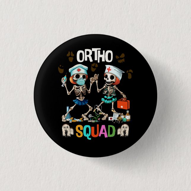 Ortho Squad Skelette Halloween Orthopädie nähren Button (Vorderseite)