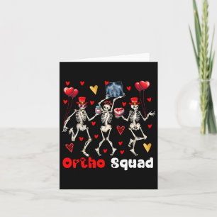Ortho Squad Three Valentine's Day Skelette Niedlic Karte