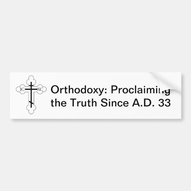 Orthodoxie: Proklamieren der Wahrheit seit A.D. 33 Autoaufkleber (Vorne)