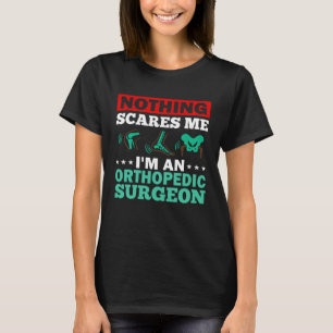Orthopädie Chirurgin Knochen Orthopädie Mediziner T-Shirt