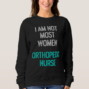 Orthopädie Krankenschwester Ortho Krankenpflege Rn Sweatshirt