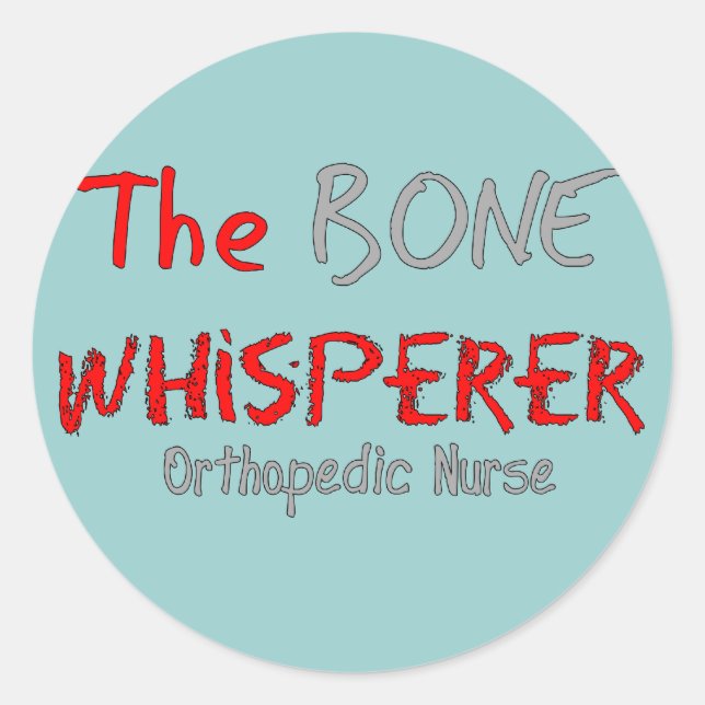 Orthopädische Krankenschwester "DER KNOCHENRADER" Runder Aufkleber (Vorderseite)