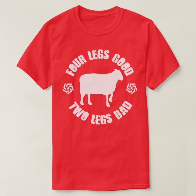 Orwell Animal Farm Four Legs Good Two Legs Bad T-Shirt (Design vorne)