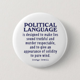 Orwell auf politischer Sprache Button