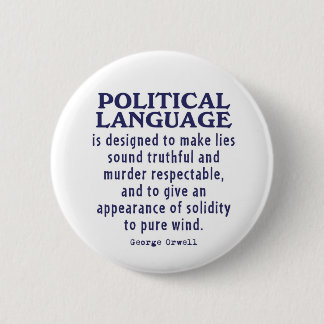 Orwell auf politischer Sprache Button