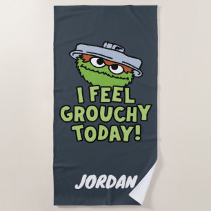 Oscar der Grouch   I Feel Grouchy   Name hinzufüge Strandtuch