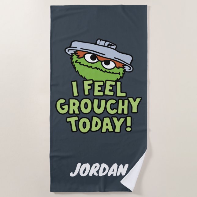 Oscar der Grouch | I Feel Grouchy | Name hinzufüge Strandtuch (Vorderseite)