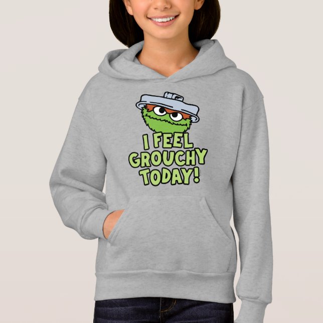 Oscar der Grouch | Ich fühle mich heute Grouchy! Hoodie (Vorderseite)