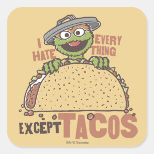 Oscar ich hasse alles außer Tacos Quadratischer Aufkleber