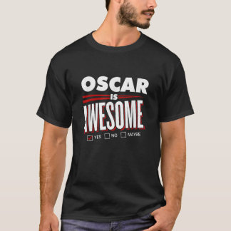 OSCAR ist ein Phantastisches Familienmitglied Name T-Shirt