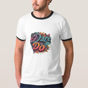 Oser faire T-shirt
