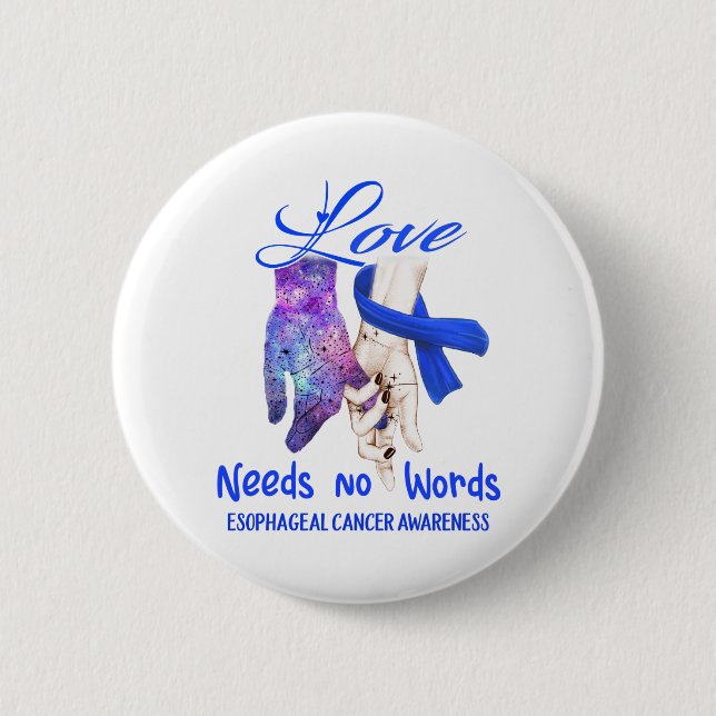 Ösophaguskrebsbewusstsein Liebe braucht keine Wort Button (Vorderseite)