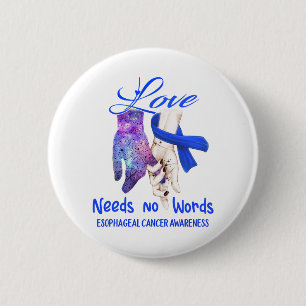 Ösophaguskrebsbewusstsein Liebe braucht keine Wort Button
